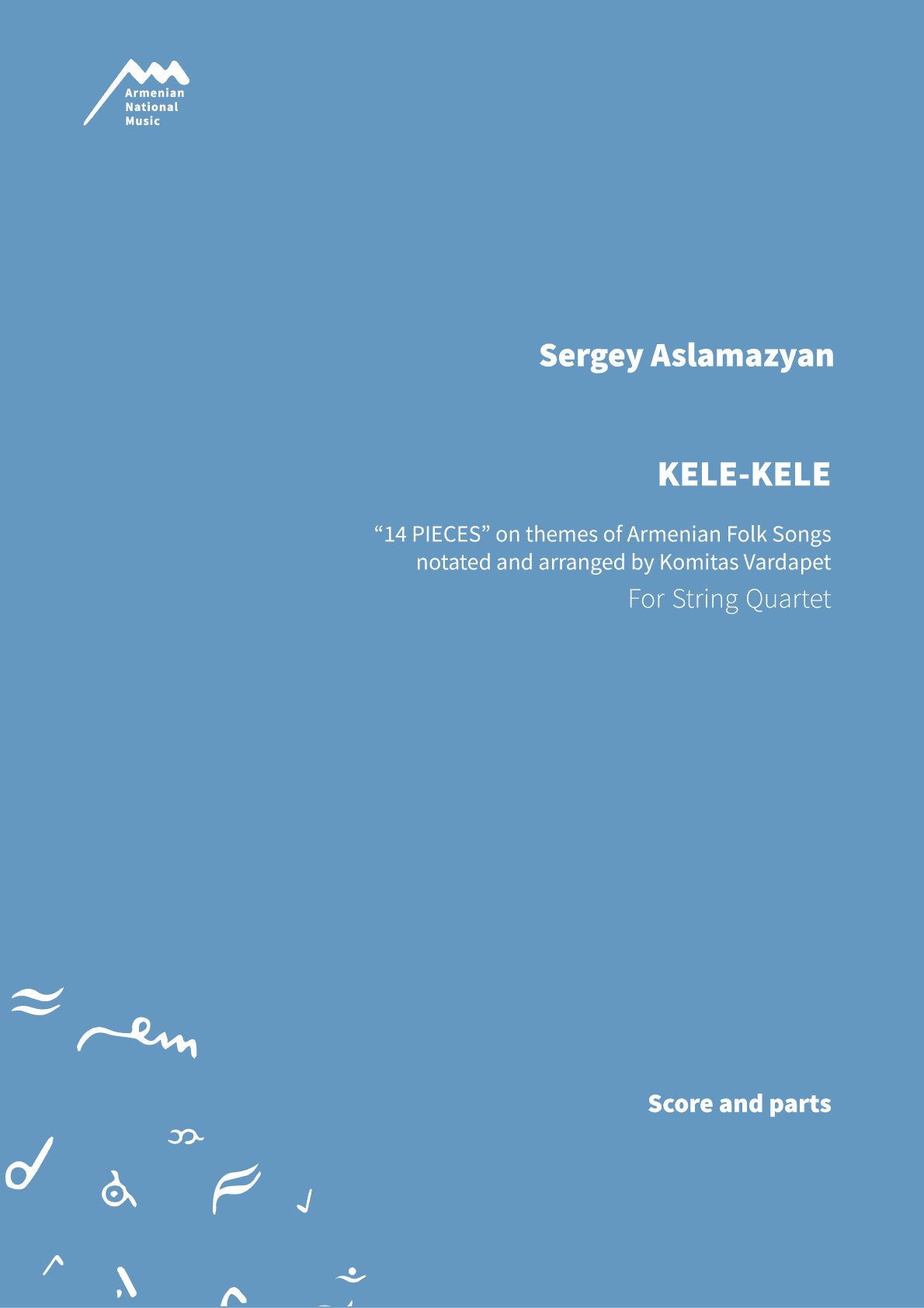 Kele-kele — Komitas Vardapet, Sergey Aslamazyan