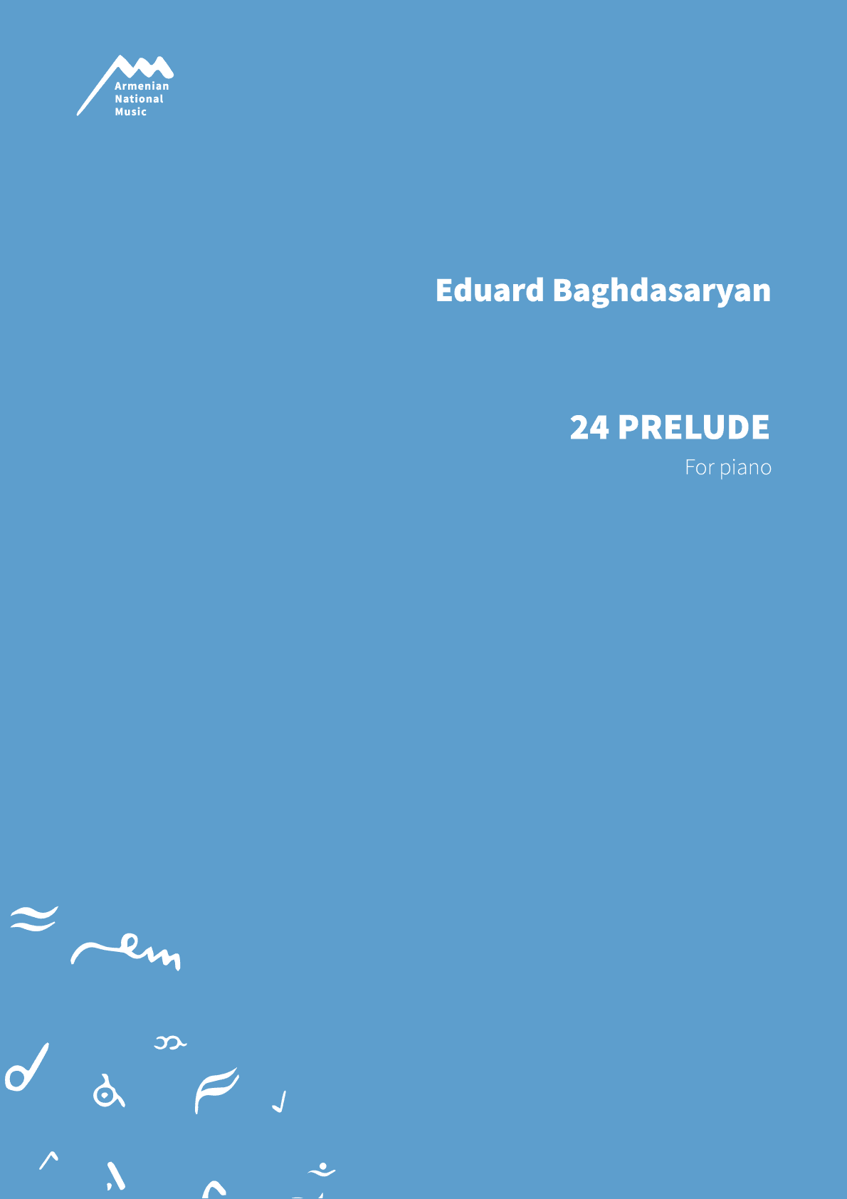 24 PRELUDE - For Piano — Eduard Baghdasaryan