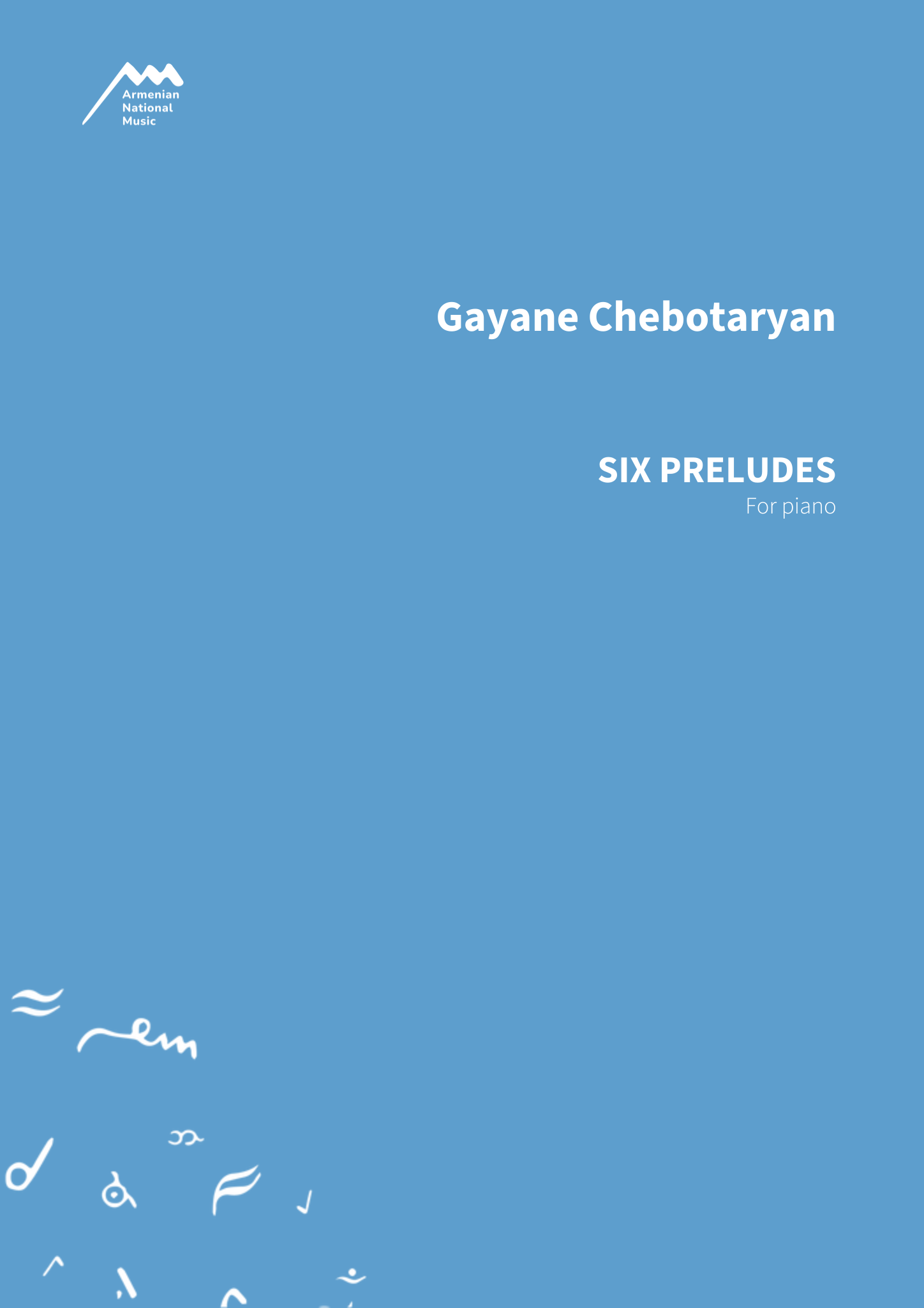 Six Preludes — Gayane Chebotaryan, sheet music score cover