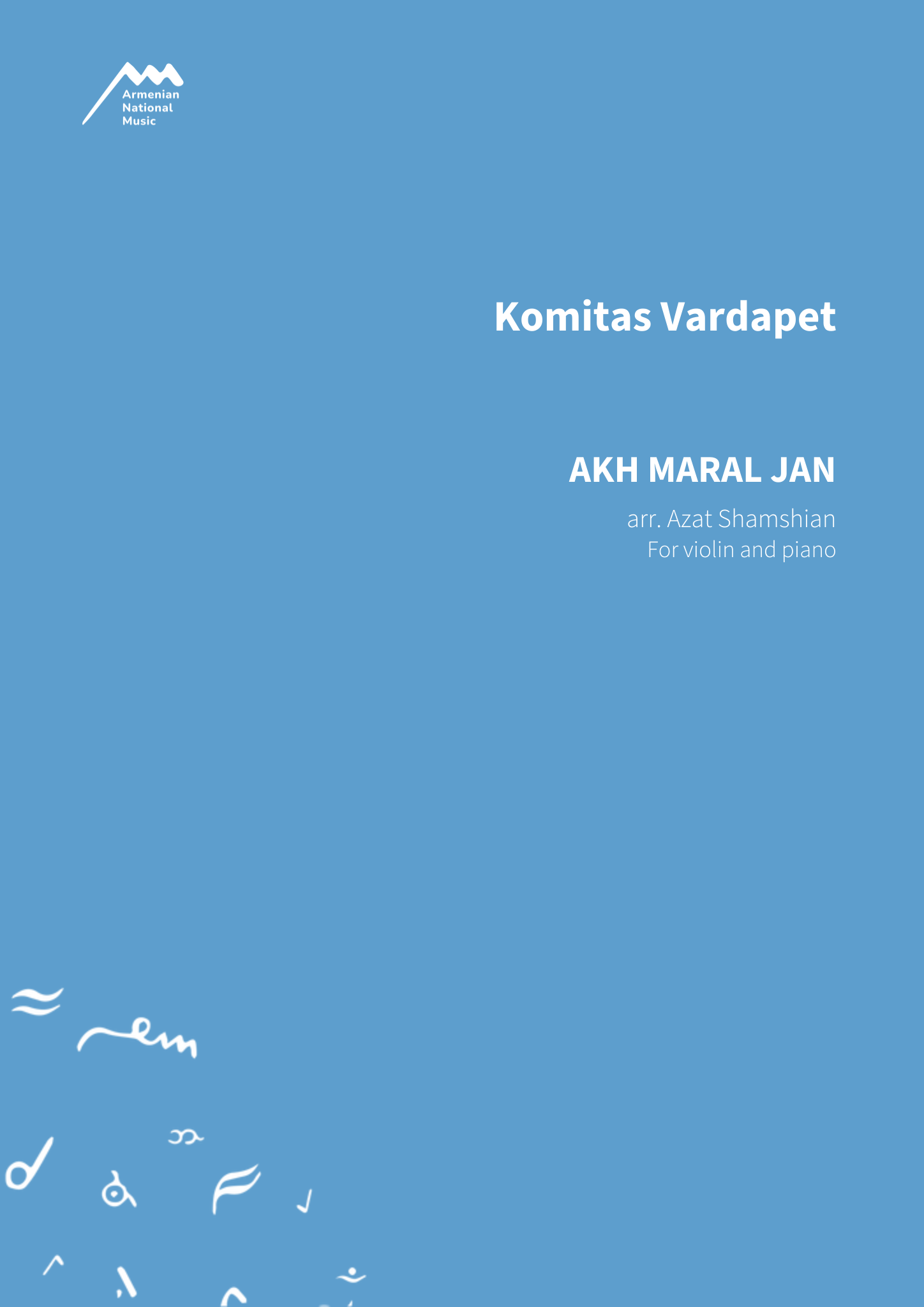 Akh Maral Jan — Komitas Vardapet, sheet music score cover