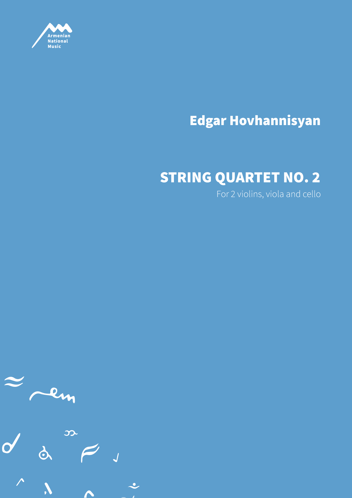 STRING QUARTET NO. 2 — Edgar Hovhannisyan