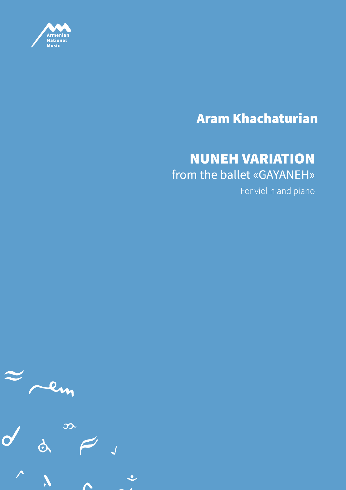 NUNEH VARIATION form the ballet «GAYANEH» — Aram Khachaturian