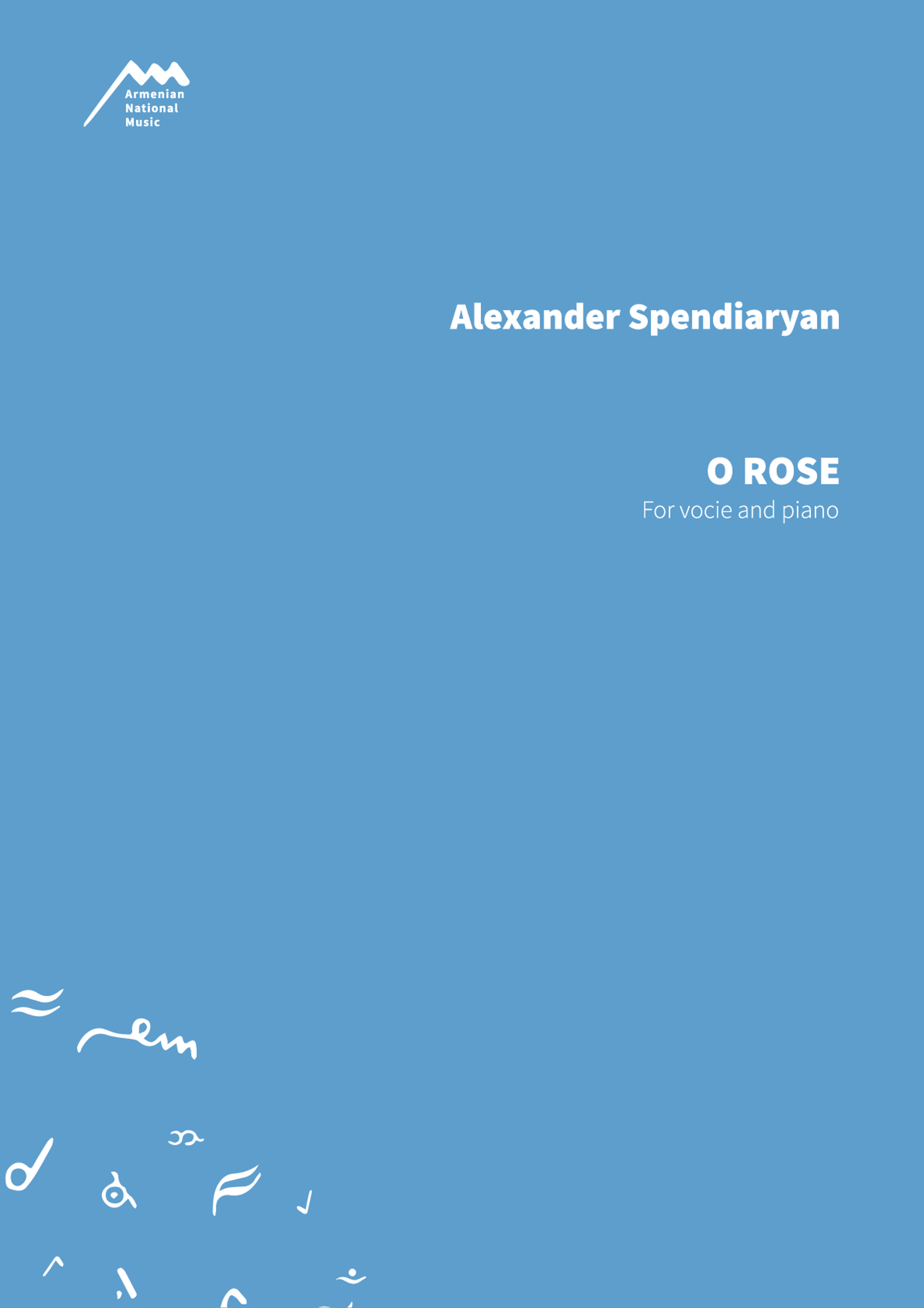 O ROSE — Alexander  Spendiaryan