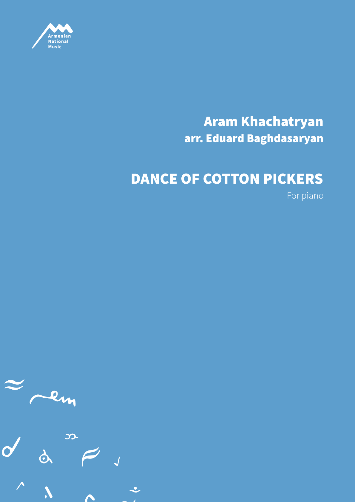 DANCE OF COTTON PICKERS — Aram Khachaturian, Eduard Baghdasaryan